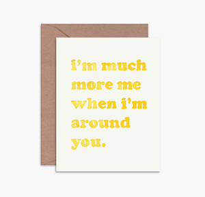 Daydream Prints - More Me Around You Card