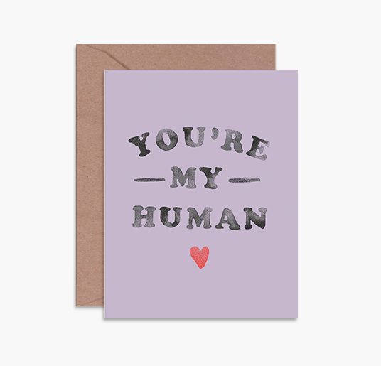 Daydream Prints - You're My Human Card